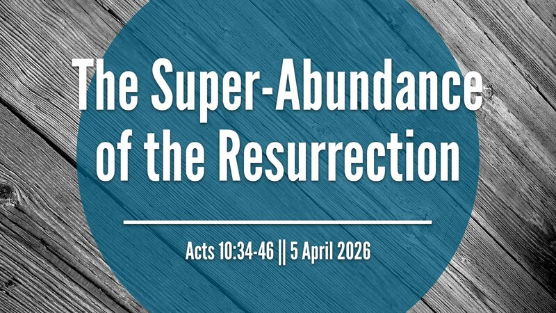 The Super-Abundance of the Resurrection