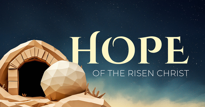 Easter Sunday | 1 Peter 1:3-9