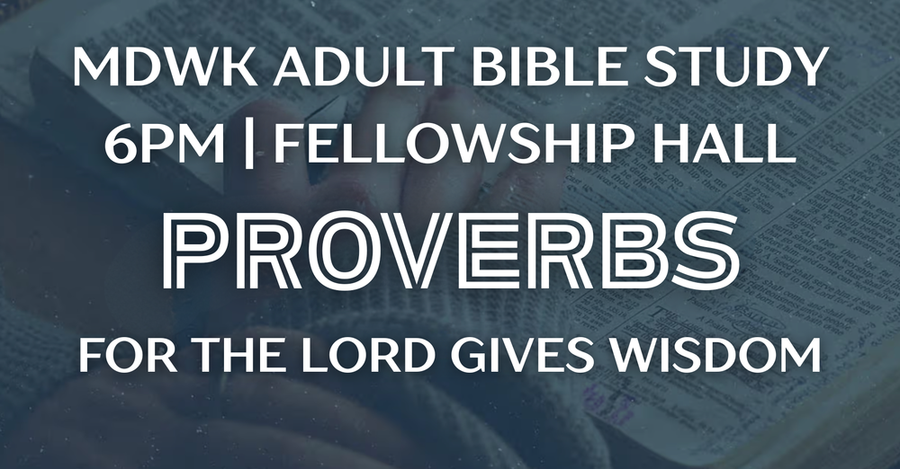 MDWK Adult Bible Study