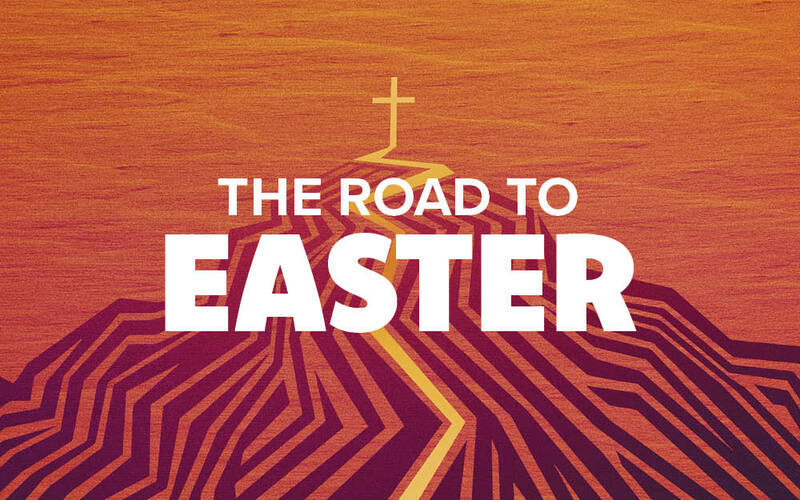 The Road to Easter