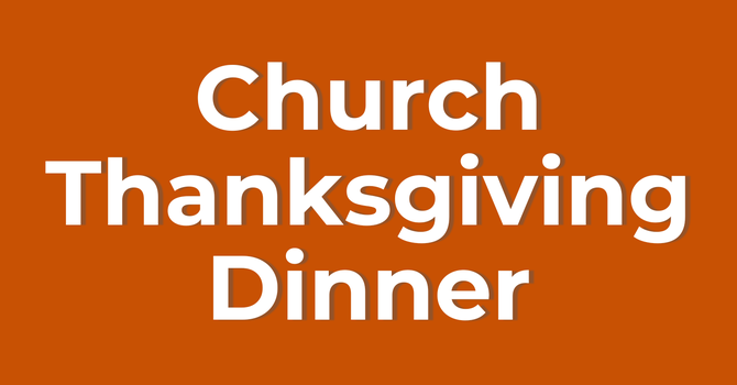 Church Thanksgiving Dinner