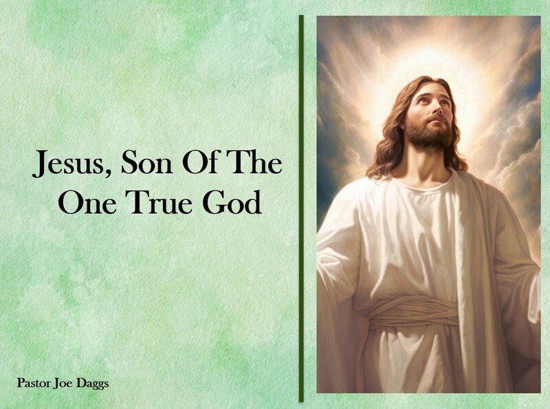 "Jesus, Son of the One True God!"
