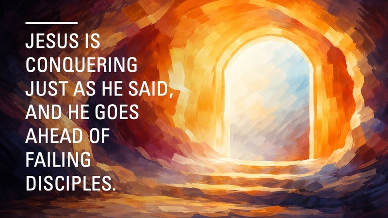 Jesus Conquers: Just As He Said