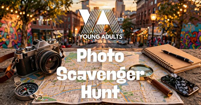 Young Adults Photo Scavenger Hunt