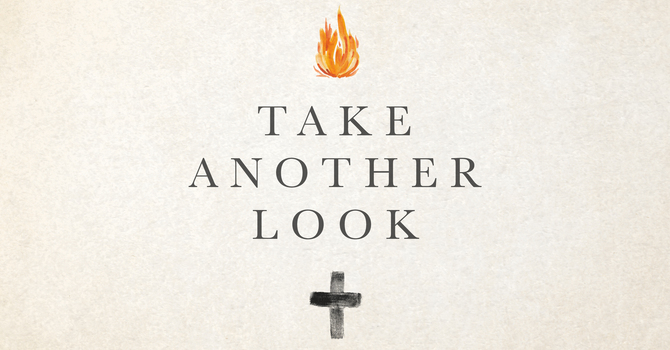 Take another look...tell your story