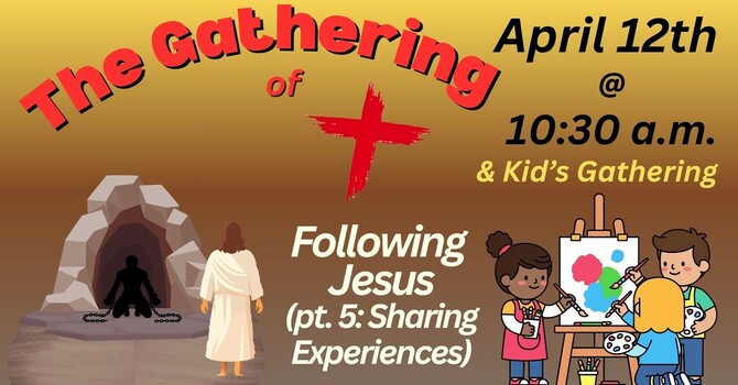 Following Jesus (pt. 5: Sharing Experiences)