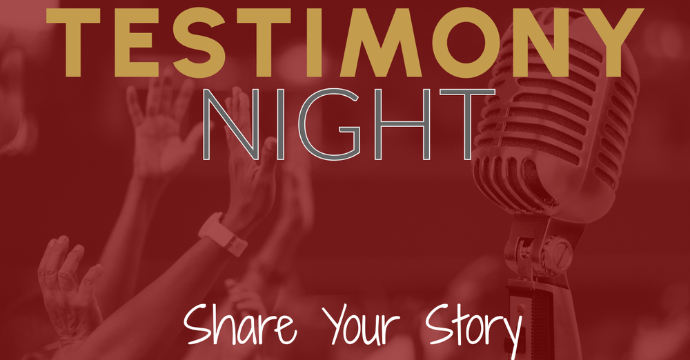 Testimony Night