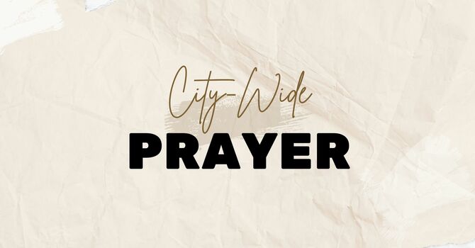 City-Wide Prayer Service