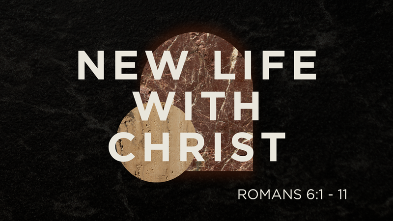 New Life with Christ