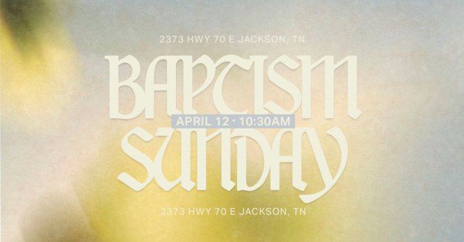 Baptism Sunday