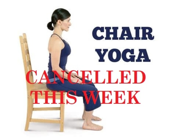 Chair Yoga - CANCELLED TUESDAY ONLY NEXT WEEK