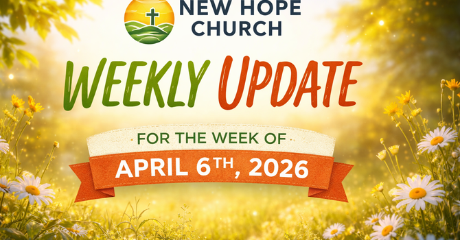 Weekly Update for the week of April 6th, 2026