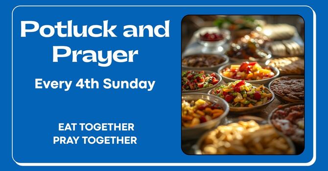 Potluck and Prayer