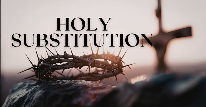 Holy Substitution 