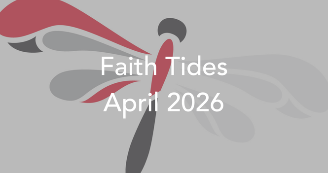 Faith Tides: April 2026