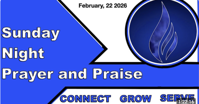  Prayer and Praise Service 2/22/26