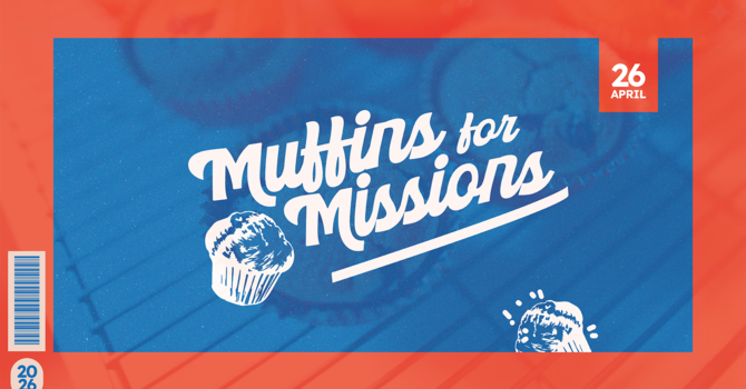 Muffins for Missions