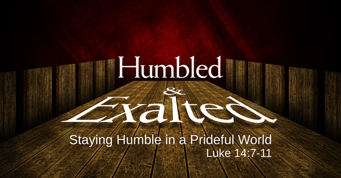 Staying Humble in a Prideful World