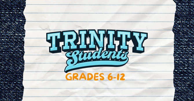 Trinity Students Gatherings