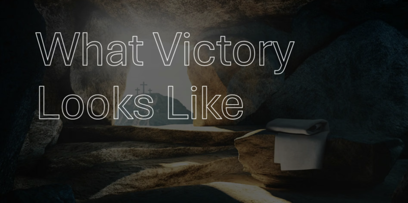 "What Victory Looks Like"
