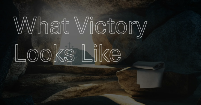 "What Victory Looks Like"