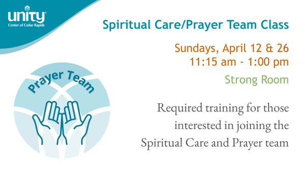 April 12 - Spiritual Care & Prayer Team Class