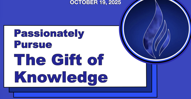  The Gifts of Knowledge & Wisdom