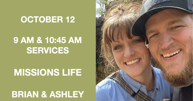  MISSIONS LIFE with BRIAN & ASHLEY LINDSEY