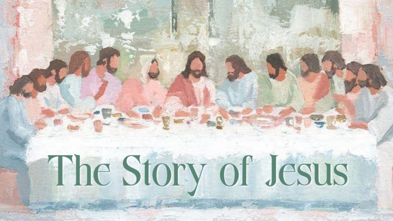 The Story of Jesus