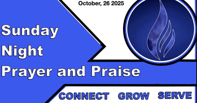  Prayer and Praise - Oct, 26th, 2025