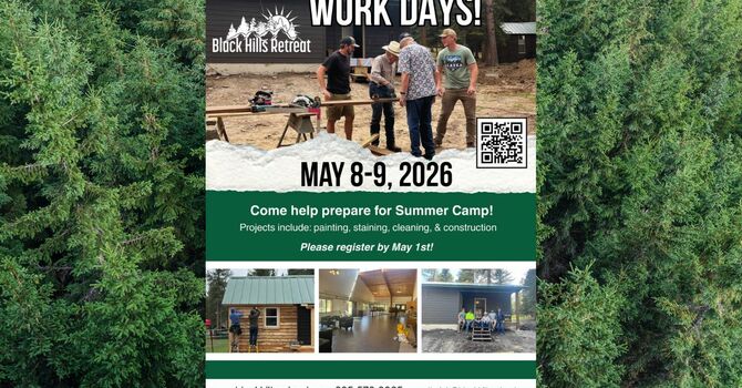 Black Hills Retreat Center Work Days