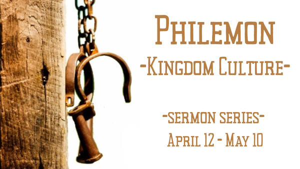Philemon - Kingdom Culture