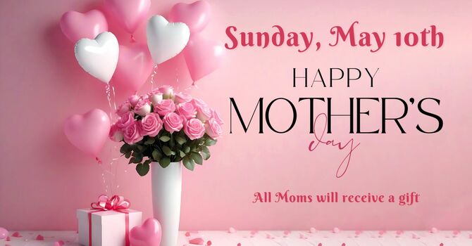 Mother's Day Celebration
