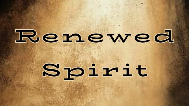 Renewed Spirit