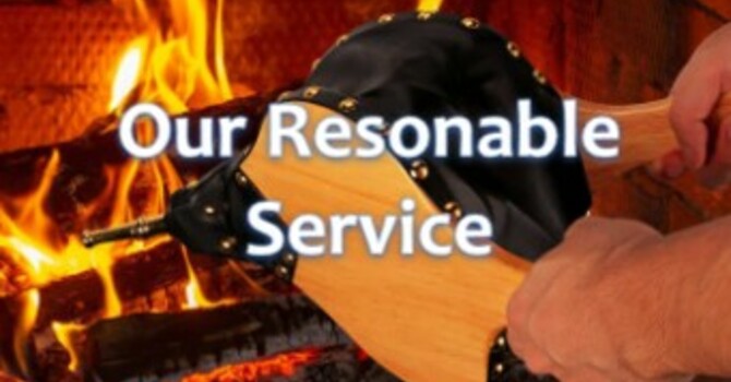 Our Reasonable Service