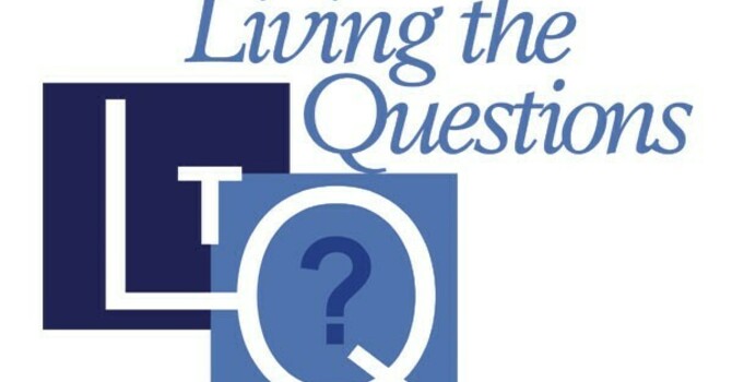 Living the Questions Bible Study