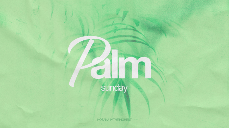 Palm Sunday