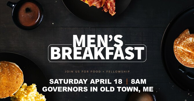 Men's Breakfast @ Governor's Old Town