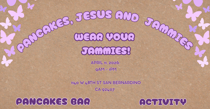 Pancakes, Jesus, and Jammies