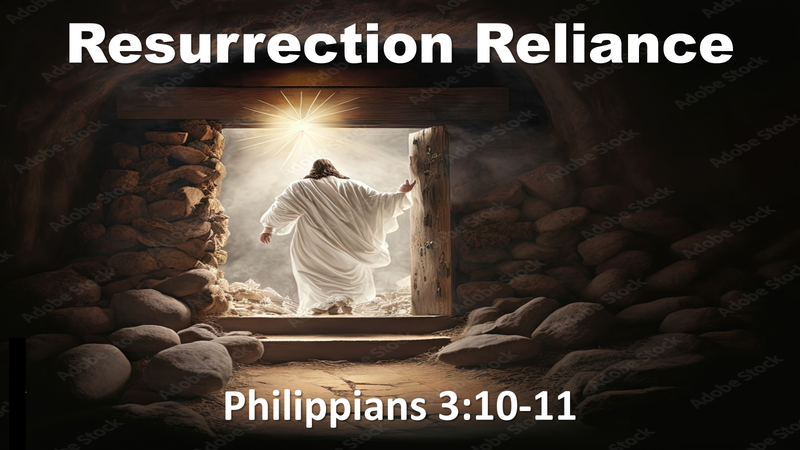Resurrection Reliance