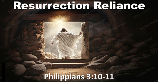 Resurrection Reliance