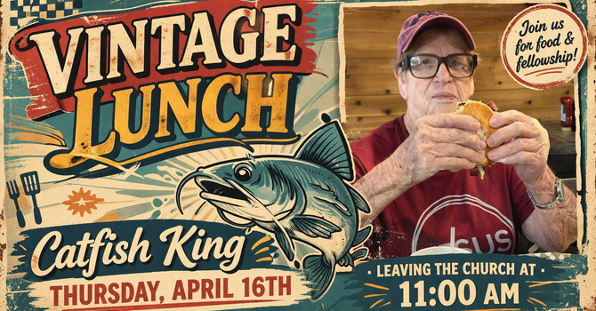Vintage Lunch - Catfish King