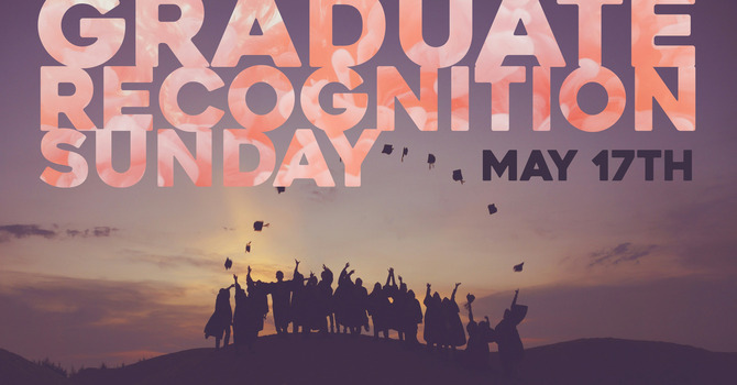 Graduate Recognition Sunday