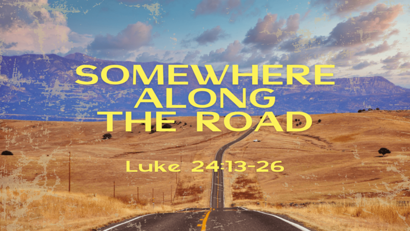 Somewhere Along The Road