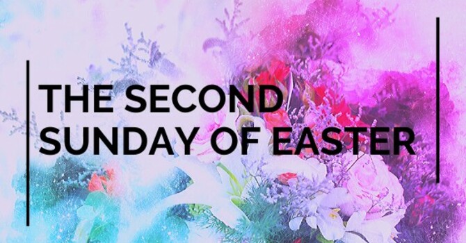 SECOND SUNDAY OF EASTER, APRIL 12, 2026 image