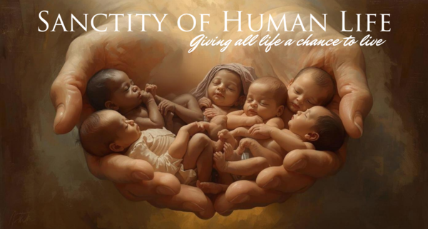 Sanctity of Human Life