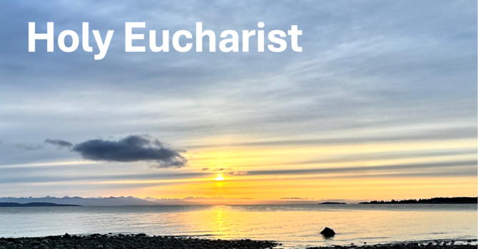 Holy Eucharist