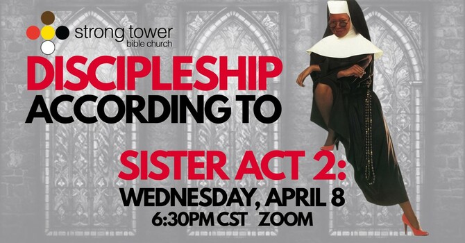 Discipleship According To Sister Act 2