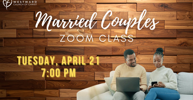 Married Couples Zoom Class