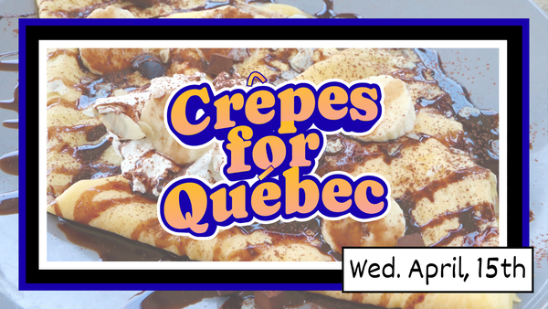Crepes for Quebec